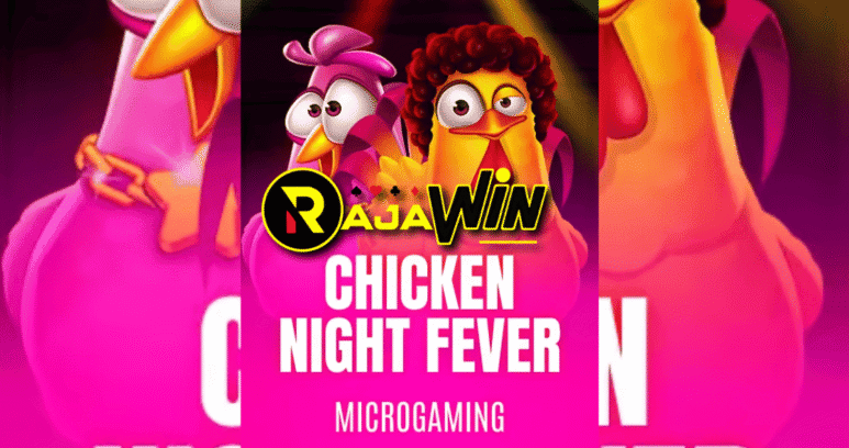 Panduan trik menang bermain slot online Chicken Night Fever Microgaming hari ini.
