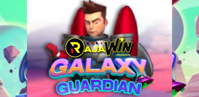 Panduan trik menang bermain slot online Galaxy Guardian Spadegaming bertema luar angkasa hari ini
