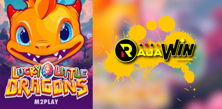 Lucky Little Dragons - Rajawin