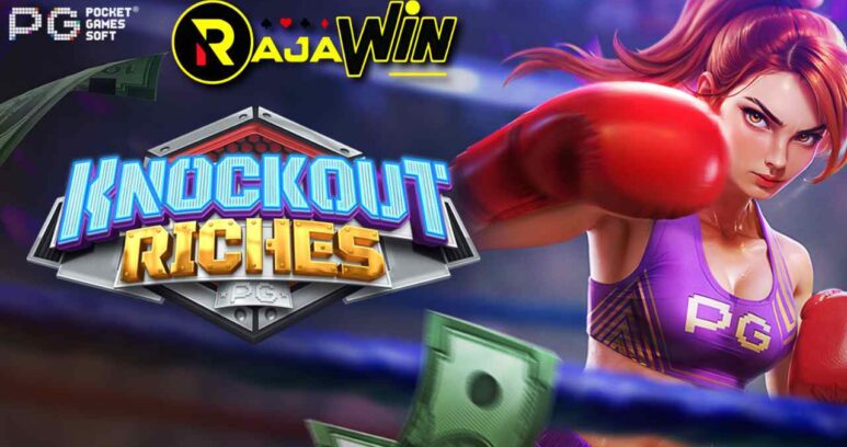 Panduan trik menang bermain slot online Knockout Riches PG Soft hari ini.