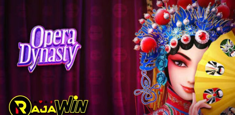 Panduan trik menang bermain slot online Opera Dynasty PG Soft bertema opera Tiongkok hari ini.